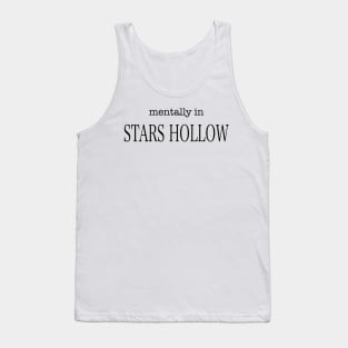 mentally in Stars Hollow Tank Top